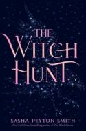 The Witch Hunt di Sasha Peyton Smith edito da SIMON & SCHUSTER BOOKS YOU