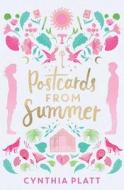 Postcards from Summer di Cynthia Platt edito da SIMON & SCHUSTER BOOKS YOU