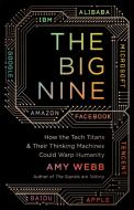The Big Nine di Amy Webb edito da Hachette Book Group USA