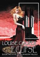 Eclipse di Louise Cooper edito da Mundania Press Llc