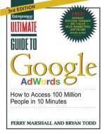 Ultimate Guide To Google Adwords di Perry Marshall, Bryan Todd edito da Entrepreneur Press