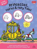 Princesses, Fairies & Fairy Tales: Learn to Draw Pretty Princesses and Fairy Tale Characters Step by Step! di Walter Foster Jr Creative Team, Philippe Legendre edito da WALTER FOSTER PUB INC