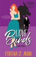 Love Binds di Cynthia St. Aubin edito da Oliver-Heber Books