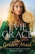 The Golden Maid di Evie Grace edito da ARROW