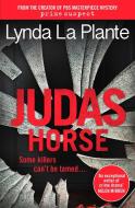Judas Horse di Lynda La Plante edito da ZAFFRE