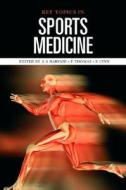 Key Topics In Sports Medicine edito da Taylor & Francis Ltd