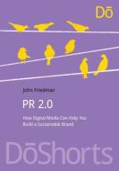 PR 2.0 di John Friedman edito da Routledge
