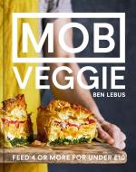 MOB Veggie di Ben Lebus edito da Pavilion Books Group Ltd.