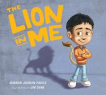 The Lion in Me di Andrew Jordan Nance edito da Parallax Press