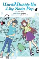 Words Bubble Up Like Soda Pop, Vol. 2 (manga) di Imo Oono edito da Little, Brown & Company