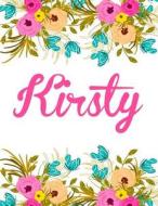 Kirsty: Personalised Name Notebook/Journal Gift for Women & Girls 100 Pages (White Floral Design) di Kensington Press edito da Createspace Independent Publishing Platform