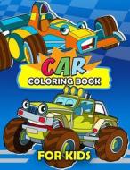 Car Coloring Book for Kids: Cute Coloring Book Easy, Fun, Beautiful Coloring Pages di Kodomo Publishing edito da Createspace Independent Publishing Platform