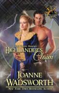 Highlander's Claim di Joanne Wadsworth edito da Joanne Wadsworth