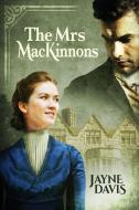 The Mrs MacKinnons di Jayne Davis edito da Verbena Books