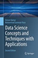 Data Science Concepts and Techniques with Applications di Muhammad Summair Raza, Usman Qamar edito da Springer International Publishing