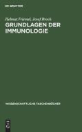 Grundlagen der Immunologie di Helmut Friemel, Josef Brock edito da De Gruyter