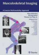 Musculoskeletal Imaging di K. Bohndorf, H. Imhof, Thomas Pope edito da Thieme Publishing Group