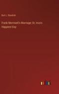 Frank Merriwell's Marriage; Or, Inza's Happiest Day di Burt L. Standish edito da Outlook Verlag
