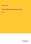 The Monthly Microscopical Journal di Henry Lawson edito da Anatiposi Verlag