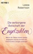 Die verborgene Botschaft der Engelzahlen di Leeza Robertson edito da Heyne Taschenbuch
