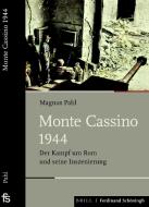 Monte Cassino 1944 di Magnus Pahl edito da Schoeningh Ferdinand GmbH