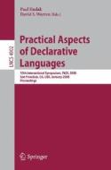 Practical Aspects Of Declarative Languages edito da Springer-verlag Berlin And Heidelberg Gmbh & Co. Kg