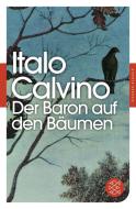 Der Baron auf den Bäumen di Italo Calvino edito da FISCHER Taschenbuch
