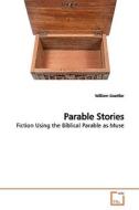 Parable Stories di William Goettler edito da VDM Verlag
