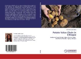 Potato Value Chain in Ethiopia di Frehiwet Assefa Abera edito da LAP Lambert Academic Publishing