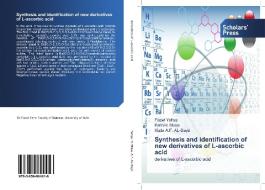 Synthesis and identification of new derivatives of L-ascorbic acid di Fazwi Yahya, Falih H. Musa, Huda A. F. AL-Bayti edito da SPS