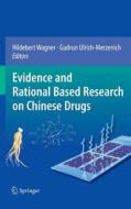 Evidence and Rational Based Research on Chinese Drugs edito da Springer Vienna