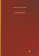 The Children di Alexander Darroch edito da Outlook Verlag