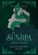 Die Sundea Chroniken di Finja C. Buck edito da Books on Demand