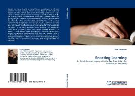 Enacting Learning di Pam Patterson edito da LAP Lambert Acad. Publ.