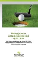 Menedzhment Organizatsionnoy Kul'tury di Groshev Igor' edito da Palmarium Academic Publishing