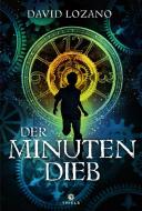 Der Minutendieb di David Lozano edito da Thiele Verlag