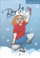 Berta di Bernadette Heim edito da Girgis Verlag