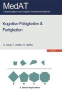 MedAT: Kognitive Fähigkeiten & Fertigkeiten di A. Karal, T. Datfar, R. Stefitz edito da tokastudent