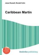Caribbean Martin edito da Book On Demand Ltd.