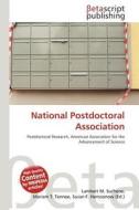 National Postdoctoral Association edito da Betascript Publishing