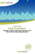Eddy Huntington edito da Loc Publishing