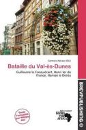 Bataille Du Val- S-dunes edito da Brev Publishing