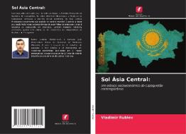 Sol Ásia Central: di Vladimir Rublev edito da Edições Nosso Conhecimento