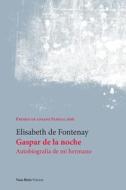 Gaspard de la noche di Elisabeth De Fontenay edito da Vaso Roto Ediciones S.L