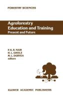 Agroforestry Education and Training: Present and Future edito da Springer Netherlands