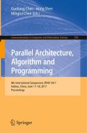 Parallel Architecture, Algorithm and Programming edito da Springer Singapore