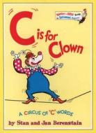 "C" is for Clown di Stan Berenstain, Jan Berenstain edito da HarperCollins Publishers