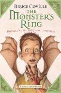 The Monster's Ring: A Magic Shop Book di Bruce Coville edito da MAGIC CARPET BOOKS