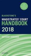 Blackst Magistrates' Court Handb 2018 di Anthony Edwards edito da OXFORD UNIV PR