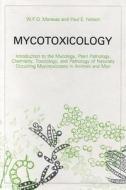 Mycotoxicology di W.F.O. Marasas, Paul E. Nelson edito da Pennsylvania State University Press